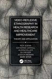 9780815370338-0815370334-Video-Reflexive Ethnography in Health Research and Healthcare Improvement: Theory and Application