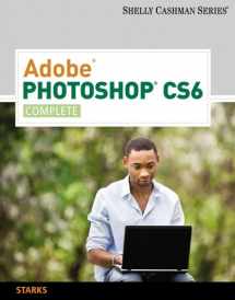 9781133525905-1133525903-Adobe Photoshop CS6: Complete (Adobe CS6 by Course Technology)