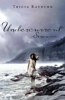 9781606840757-1606840754-Undercurrent: A Siren Novel