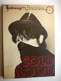 9781901447156-1901447154-Johnny Thunders: In Cold Blood