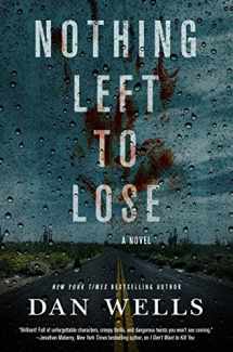 9780765380715-0765380714-Nothing Left to Lose: A Novel (John Cleaver, 6)