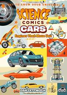 9781626728226-1626728224-Science Comics: Cars: Engines That Move You