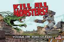 9781934985304-1934985309-Kill All Monsters!: Vol.1 Ruins of Paris