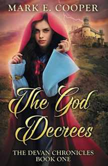 9781905380459-1905380453-The God Decrees: Devan Chronicles Part 1