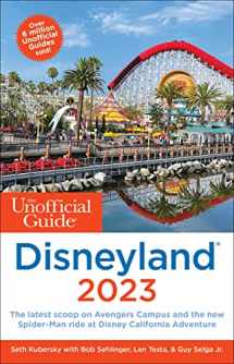 9781628091335-1628091339-The Unofficial Guide to Disneyland 2023 (Unofficial Guides)