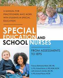 9781532077432-1532077432-Special Education and School Nurses: From Assessments to IEPS