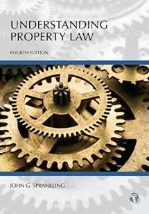 9781522105572-1522105573-Understanding Property Law (Understanding Series)