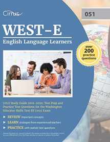 9781635304930-1635304938-WEST-E English Language Learners (051) Study Guide 2019-2020: Test Prep and Practice Test Questions for the Washington Educator Skills Test Ell (051) Exam