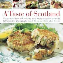 9780754818014-0754818012-Taste of Scotland: The essence of Scottish cooking, with 30 classic recipes shown in 150 evocative photographs