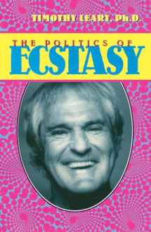 9781579510312-1579510310-The Politics of Ecstasy (Leary, Timothy)