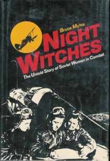 9780891411253-0891411259-Night witches, the untold story of Soviet women in combat