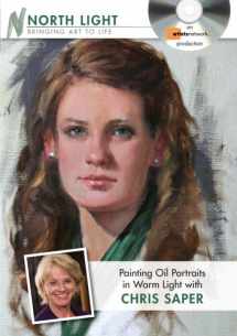 9781440305238-1440305234-Painting Oil Portraits in Warm Light with Chris Saper