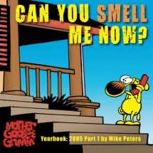 9781492349518-1492349518-Can You Smell Me Now?: Mother Goose and Grimm Yearbook 2005 Part 1 (The Mother Goose and Grimm Yearbooks)