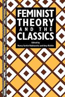 9780415906463-0415906466-Feminist Theory and the Classics (Thinking Gender)