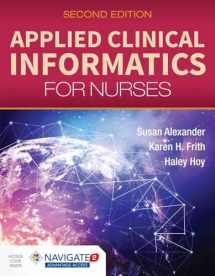 9781284129175-1284129179-Applied Clinical Informatics for Nurses