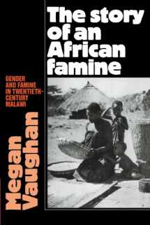9780521035514-0521035511-The Story of an African Famine: Gender and Famine in Twentieth-Century Malawi