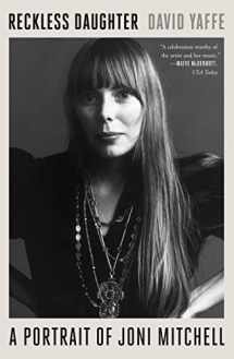 9780374538064-0374538069-Reckless Daughter: A Portrait of Joni Mitchell