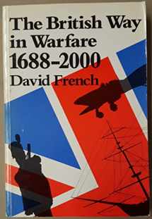 9780044457916-004445791X-The British Way in Warfare, 1688-2000