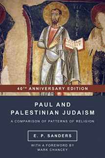 9781506438146-1506438148-Paul and Palestinian Judaism: 40th Anniversary Edition