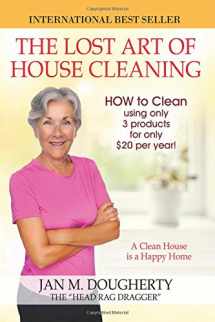 9781432767129-1432767127-The Lost Art of House Cleaning: A Clean House Is a Happy Home