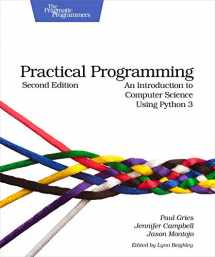 9781937785451-1937785459-Practical Programming: An Introduction to Computer Science Using Python 3 (Pragmatic Programmers)