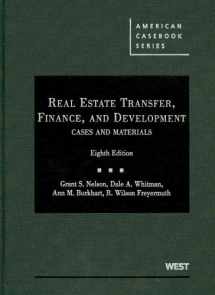9780314194466-0314194460-Real Estate Transfer, Finance, and Development, (American Casebook Series)