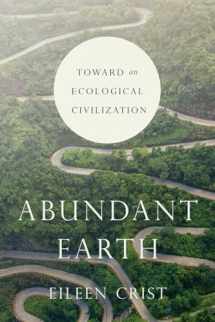 9780226596808-022659680X-Abundant Earth: Toward an Ecological Civilization
