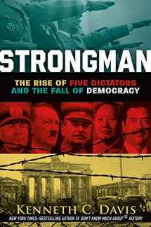 9781250205643-1250205646-Strongman: The Rise of Five Dictators and the Fall of Democracy