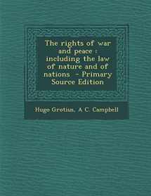 9781293701966-1293701963-The rights of war and peace: including the law of nature and of nations