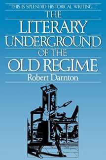 9780674536579-0674536576-The Literary Underground of the Old Regime