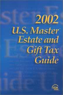 9780808007326-0808007327-U.S. Master Estate and Gift Tax Guide, 2002