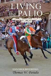 9781950540020-1950540022-Living the Palio: A Story of Community and Public Life in Siena, Italy