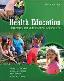 9780073529684-0073529680-Health Education: Elementary and Middle School Applications