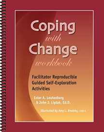 9781570252570-1570252572-Coping with Change Workbook - Facilitator Reproducible Guided Self-Exploration Activities
