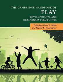 9781316640906-1316640906-The Cambridge Handbook of Play: Developmental and Disciplinary Perspectives (Cambridge Handbooks in Psychology)