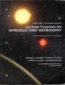 9781256464150-1256464155-Lecture-Tutorials for Introductory Astronomy ASTR 170B1-The Physical Universe (a third custom edition for the University of Arizona)