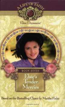 9781928749073-1928749070-Elsie's Tender Mercies, Book 7