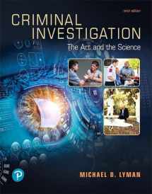 9780135186213-0135186218-Criminal Investigation: The Art and the Science