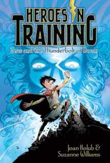 9781442452633-1442452633-Zeus and the Thunderbolt of Doom (1) (Heroes in Training)