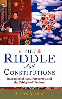 9780198267980-0198267983-The Riddle of All Constitutions: International Law, Democracy, and a Critique of Ideology