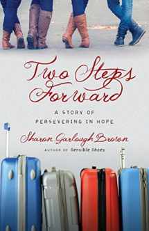 9780830843183-0830843183-Two Steps Forward: A Story of Persevering in Hope (Sensible Shoes Series)