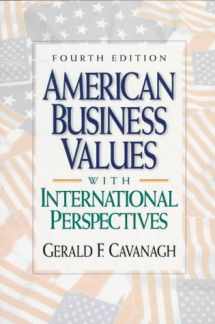 9780135182345-0135182344-American Business Values: With International Perspectives (4th Edition)