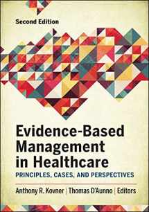 9781567938715-156793871X-Evidence-Based Management in Healthcare: Principles, Cases, and Perspectives, Second Edition (Aupha/Hap Book)