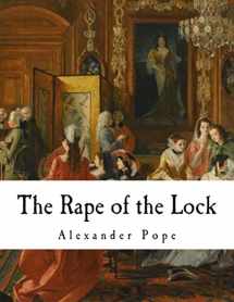 9781725956520-1725956527-The Rape of the Lock: An Heroi-Comical Poem (Alexander Pope)