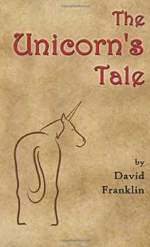 9781502832528-1502832526-The Unicorn's Tale