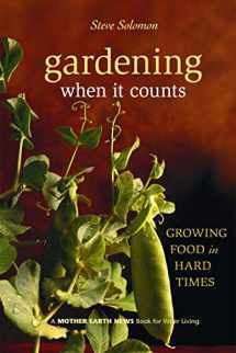 9780865715530-086571553X-Gardening When It Counts: Growing Food in Hard Times (Mother Earth News Wiser Living Series, 5)