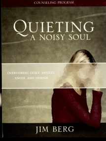 9781591664956-1591664950-Quieting a Noisy Soul Kit: Overcoming Guilt, Anxiety, Anger, and Despair