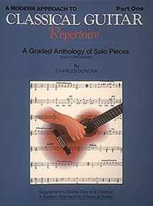 9780793526277-0793526272-A Modern Approach to Classical Repertoire - Part 1: Guitar Technique (Modern Approach to Classical Guitar)
