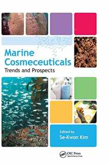 9781439860281-1439860289-Marine Cosmeceuticals: Trends and Prospects
