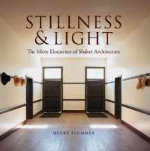 9780253353627-0253353629-Stillness and Light: The Silent Eloquence of Shaker Architecture